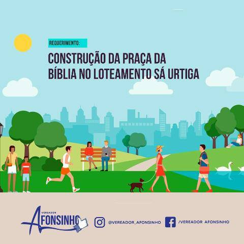 Afonsinho pede construção da Praça da Bíblia no loteamento Sá Urtiga